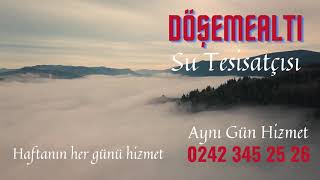 Döşemealtı Su Tesisatçısı  0242 345 25 26