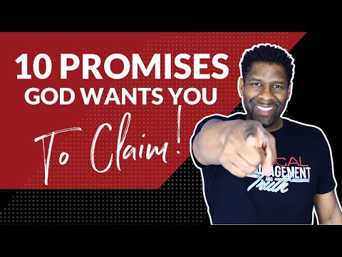 10 PROMISES GOD DESPERATELY WANTS EVERY CHRISTIAN TO CLAIM!