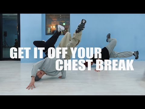 비보잉 Get It Off Your Chest Break B-boying Choreography Sknuf / Beginner Class