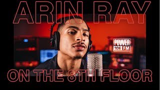 Arin Ray "We Ain't Homies"  LIVE | ON THE 8TH FLOOR