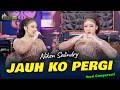 NIKEN SALINDRY JAUH KO PERGI Kembar Campursari Official Music Video Sa Ceritakan Pada Bintang
