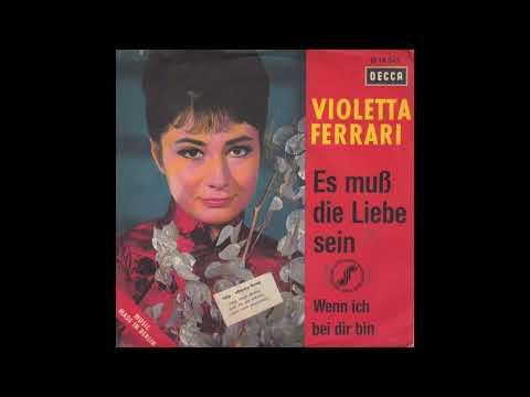 Violetta Ferrari - Es Muss Die Liebe Sein - (Remastered)