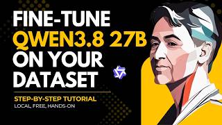 Fine-Tune Qwen3.8 27B on Your Own Dataset Locally: Step-by-Step Tutorial