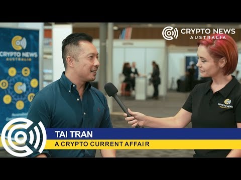 A Crypto Current Affair, Tai Tran Interview with Crypto News Australia