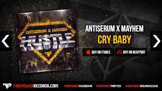 Antiserum X Mayhem - Cry Baby