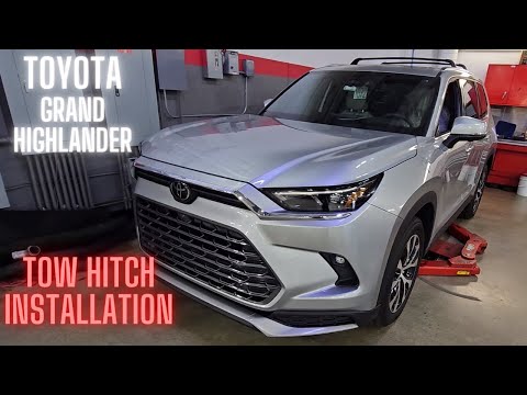 TOYOTA GRAND HIGHLANDER TOW HITCH INSTALLATION (2023-2024)