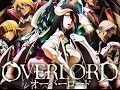 OVERLORD OPENING FULL オーバーロード (FULL SONG ...