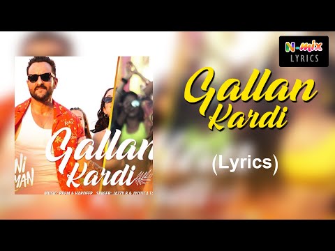 Gallan Kardi Lyrics | Jawaani Jaaneman | Jyotica T, Jazzy B, Mumzy S | Saif Ali Khan, Tabu |