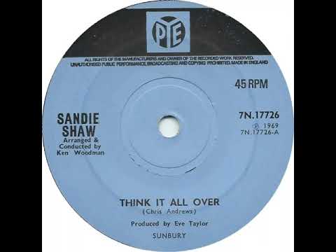 UK New Entry 1969 (99) Sandie Shaw - Think It All Over