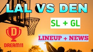 LAL VS DEN | LAL VS DEN DREAM11 | American basketball league | NBA | LAL VS DEN DREAM11 PREDICTION |