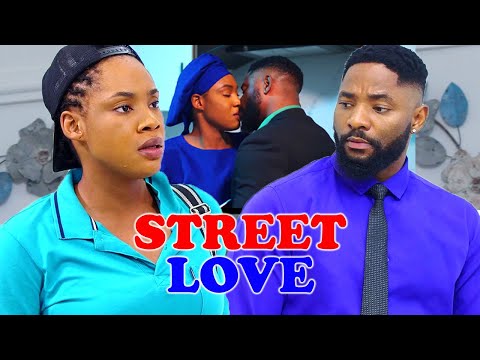STREET LOVE FULL MOVIE (CHIOMA OKAFOR/JOHN EKANEM) 2024 LATEST ROMANCE NOLLYWOOD NIGERIAN MOVIE