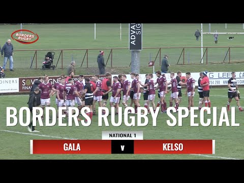BORDERS RUGBY SPECIAL - EDITION 7 - GALA v KELSO - 15.10.22 - NL1 & BORDER LEAGUE DOUBLE HEADER
