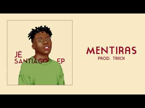 Jé Santiago - Mentiras (Prod. Triick)