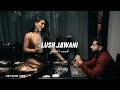 Lush Jawani (slowed+reverb) Varinder Brar | Abbul | Latest Punjabi Songs | New Punjabi Songs 2024