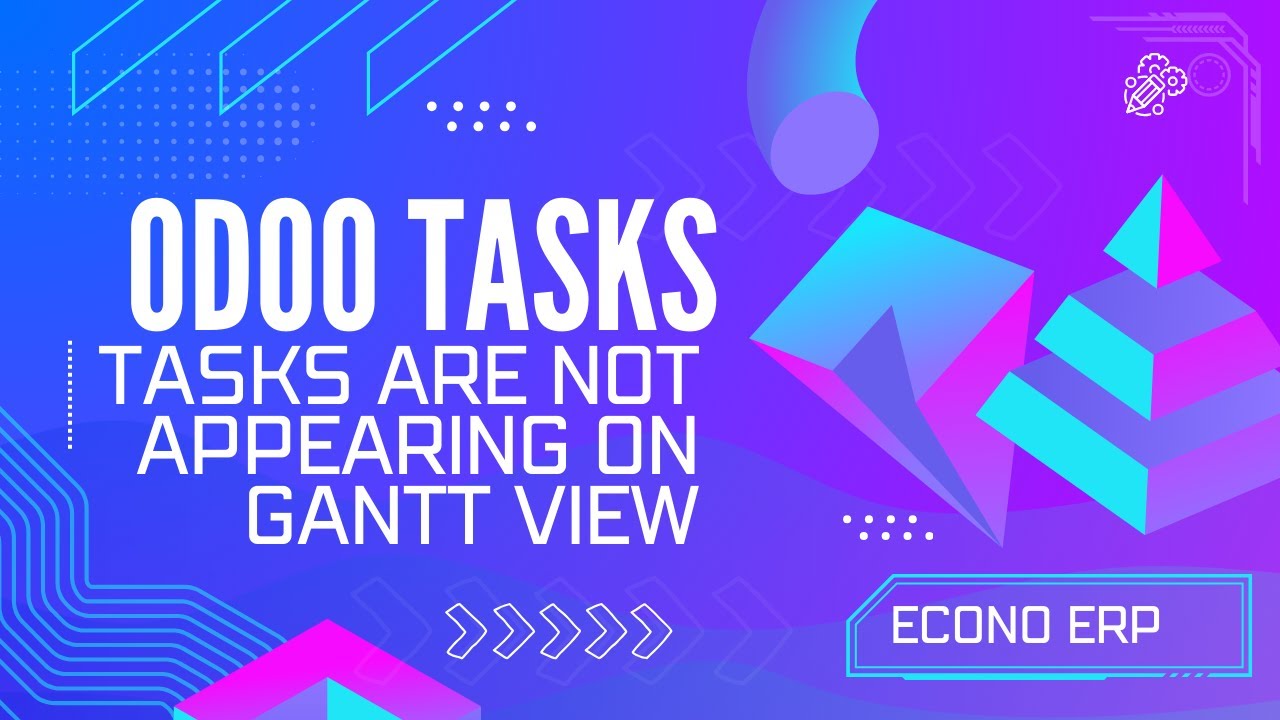 Odoo project tasks are not appearing on Gantt view and how to create task dependencies on Gantt view