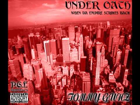 Tommy Gunz Under Oath 2007 LP - Feat X-Ray, J-Sick, Chiquanda - So Gangsta
