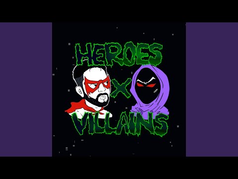 HEROES x ViLLAiNS