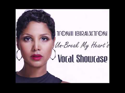 Toni Braxton's VOCALSHOWCASE - Unbreak my Heart