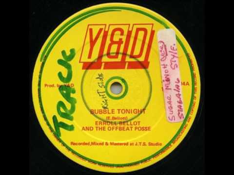 Errol Bellot & The Offbeat Posse - Bubble Tonight + Dub - 12" Y&D 1987 - UK DIGIKAL 80'S DANCEHALL