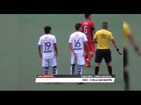 Copa Perú: CNI 0 - 2 Kola San Martín