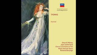 Joan Sutherland - Hamlet: A vos jeux mes amis... Le voilà! Je crois l'entendre (Studio 1984)