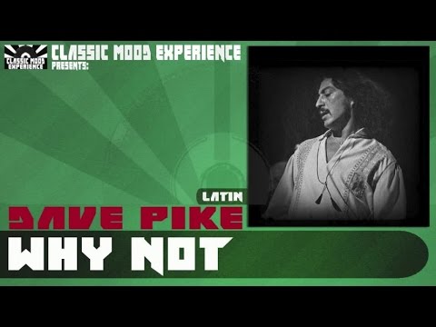 Dave Pike - Why Not (1961)