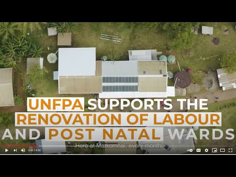 UNFPA Supports the Renovation of Labour and Post Natal Wards