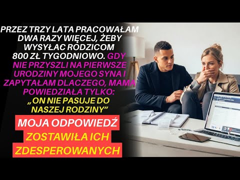 3 lata wysyłałam rodzicom 800 zł co tydzień… a oni olali 1. urodziny mojego syna!