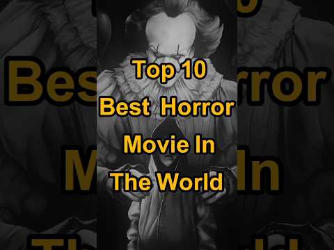 Top 10 Best Horror Movie In The World | The Nun | The Ring | Insidious