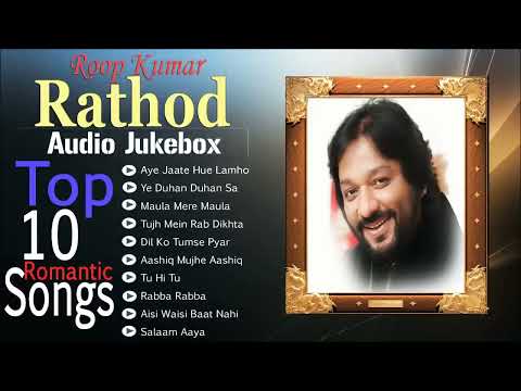 Roop Kumar Rathod Best Songs Playlist Vol 4