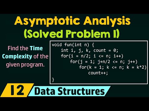 Asymptotic Analysis (Solved Problem 1)