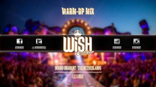 WiSH Outdoor 2016 - 10 Years Anniversary | Warm-Up Mix