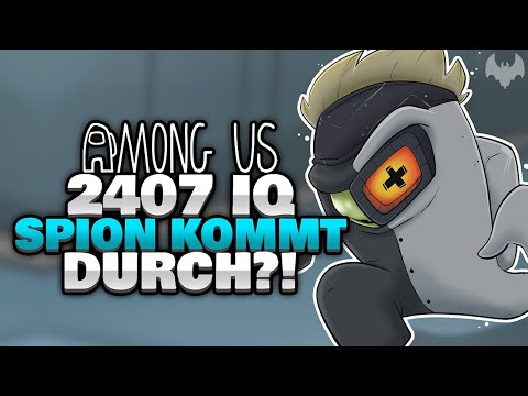 2407 IQ SPION auf der ZIELGERADEN 🕵️ - ♠ Among Us ♠
