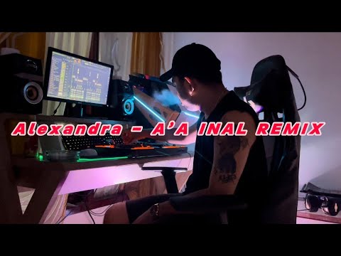 AA INAL - ALEXANDRA [OFICIAL MUSIC VIDEO] REMIX