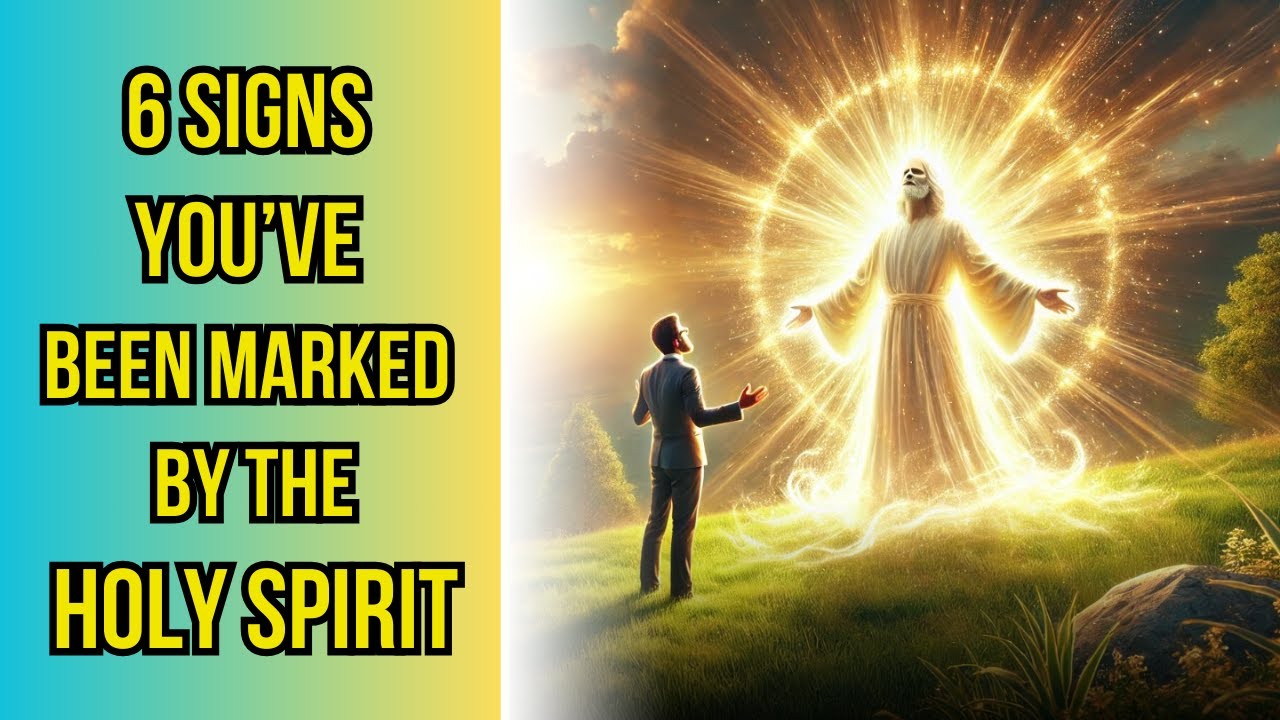 Are you Marked by The Holy Spirit? | 6 Signs You Can't Ignore.