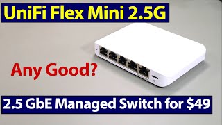 UniFi Flex Mini 2.5G - Low Cost Managed 5 Port 2.5.GbE Switch