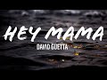 David Guetta - Hey Mama, (ft. Nicki Minaj, Bebe Rexha) Lyrics