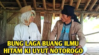 Download lagu BUNG LAGA REMOVES ALL BLACK MAGIC FROM KI UYUT NOTOROGO mp3