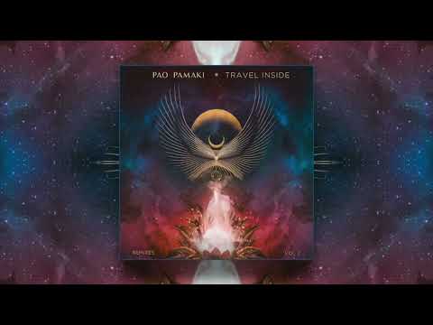 Pao Pamaki - Travel Inside (REMIXES) Vol. 2 (Mixed by Nils Olav) [Organic Downtempo / Folktronica]