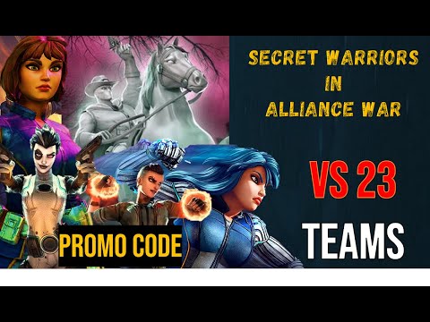 Secret Warriors in War VS 23 Teams + Promo Code 91  - Marvel Strike Force @if2pgames