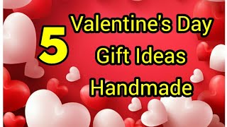 5 Handmade Valentine's Day Gift Ideas | Valentine's Day Gift Ideas for Him/Her | Handmade Gift Ideas