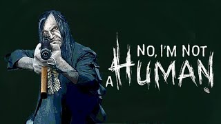 人を襲う人外が訪ねてくるゲーム【No, I'm not a Human】（実績：白痴箱、弾は充分、一体なんだったんだ！？、No, I'm not Alone(END3)）