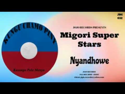 Migori Super Stars- Nyandhowe