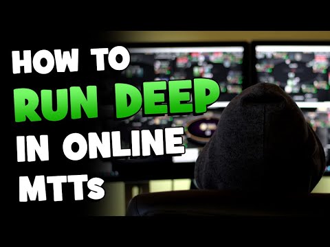 How to Run Deep in Online Tournaments [MTT's]