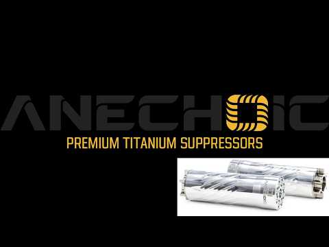 SUPER QUIET Titanium Flow Through Suppressor | Anechoic Suppressors FULL REVIEW