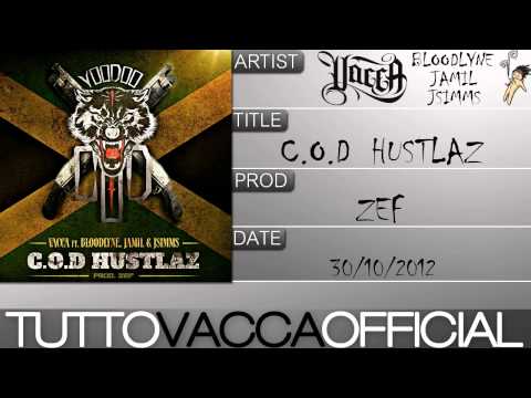 Vacca feat Bloodlyne + Jamil + JSimms - COD HUSTLAZ