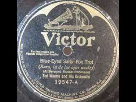 Ted Weems And His Orchestra "Blue Eyed Sally" (Camden, 12, 23, 1924) Victor 19547-A.