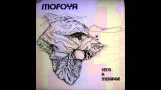 Mofoya - It's Heaven to Me