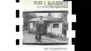 Fred J. Eaglesmith &amp; The Flying Squirrels - Rodeo Rose