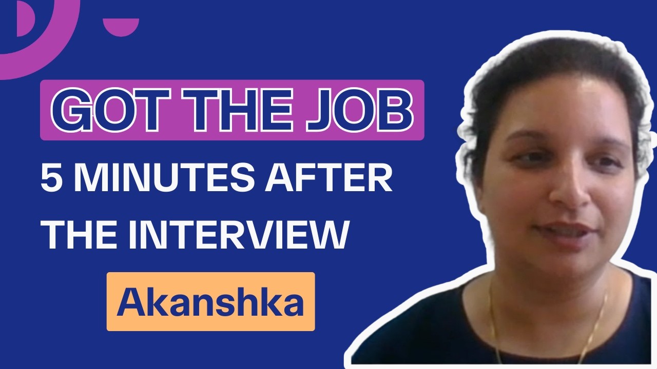 The Game Changer that Helped Akanshka Nail Her Dream Job Interview with Total Confidence